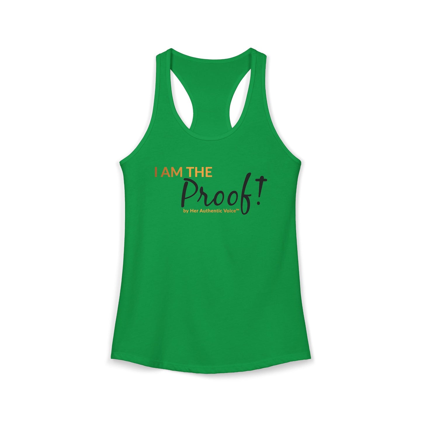 “I Am The Proof” Women's Ideal Racerback Tank