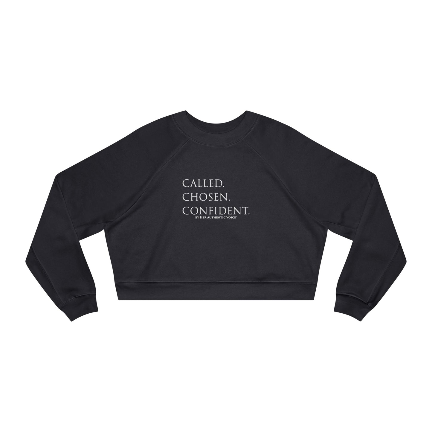 Called. Chosen. Confident. Crop Hoodie — Inspirational Women's Cropped Hoodie