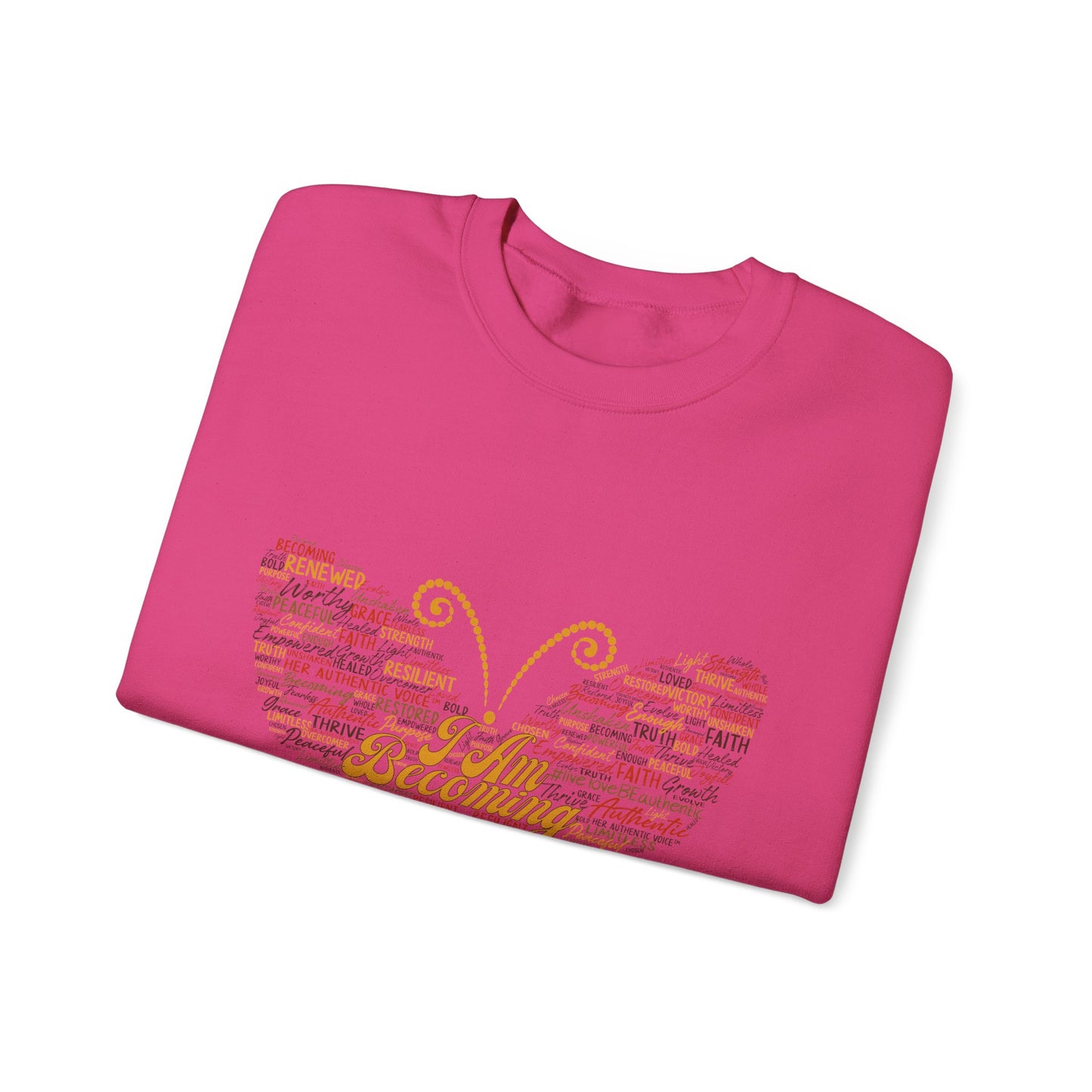 "I am Becoming" Signature Empowerment Sweatshirt - Women Inspiration