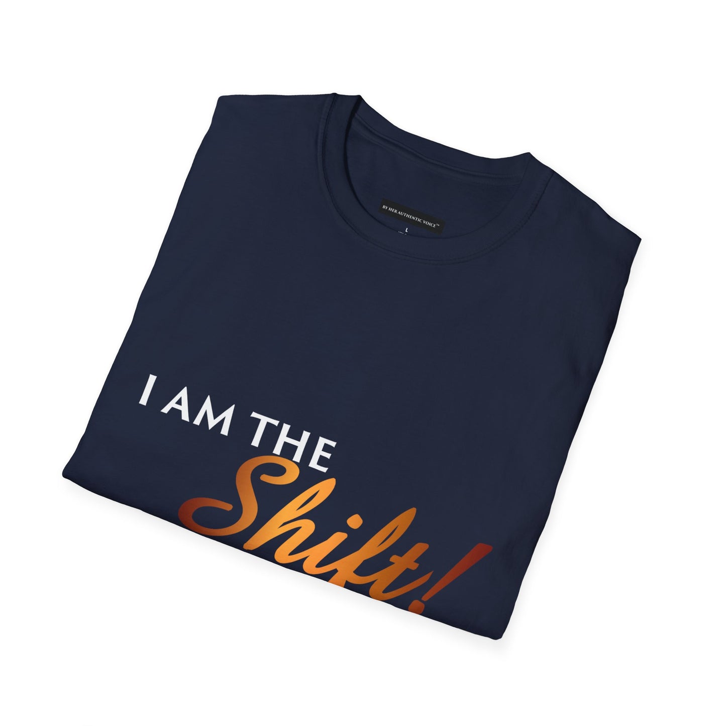 "I Am The Shift!" Signature Inspirational Christian Joshua 1:3 Faith Tee