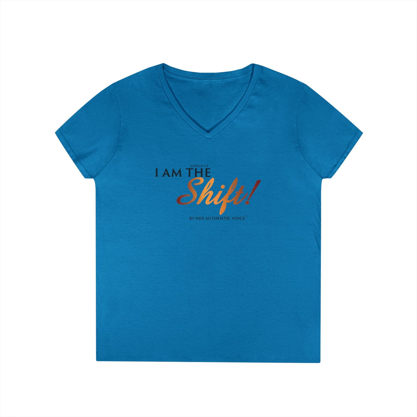 I Am the Shift! V-Neck Tee — Inspirational Christian Joshua 1:3 Shirt