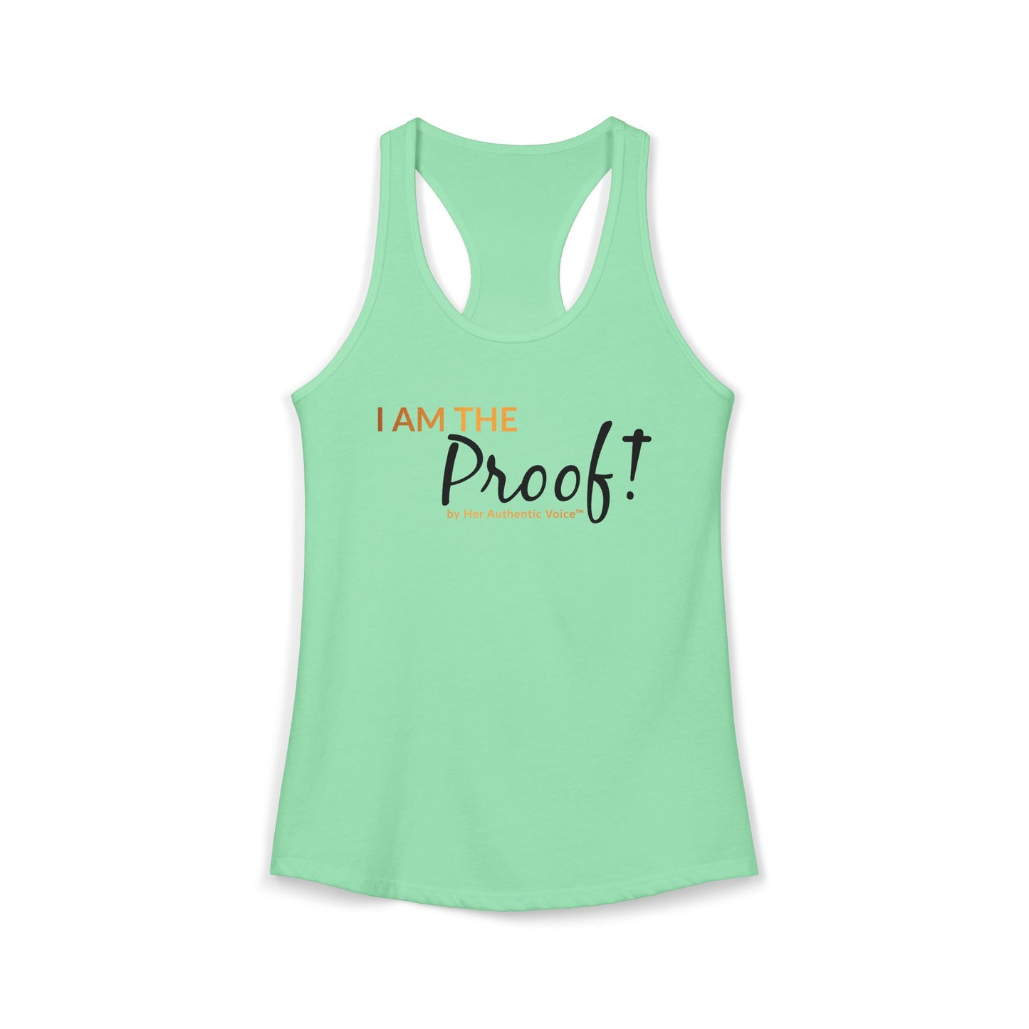 “I Am The Proof” Women's Ideal Racerback Tank