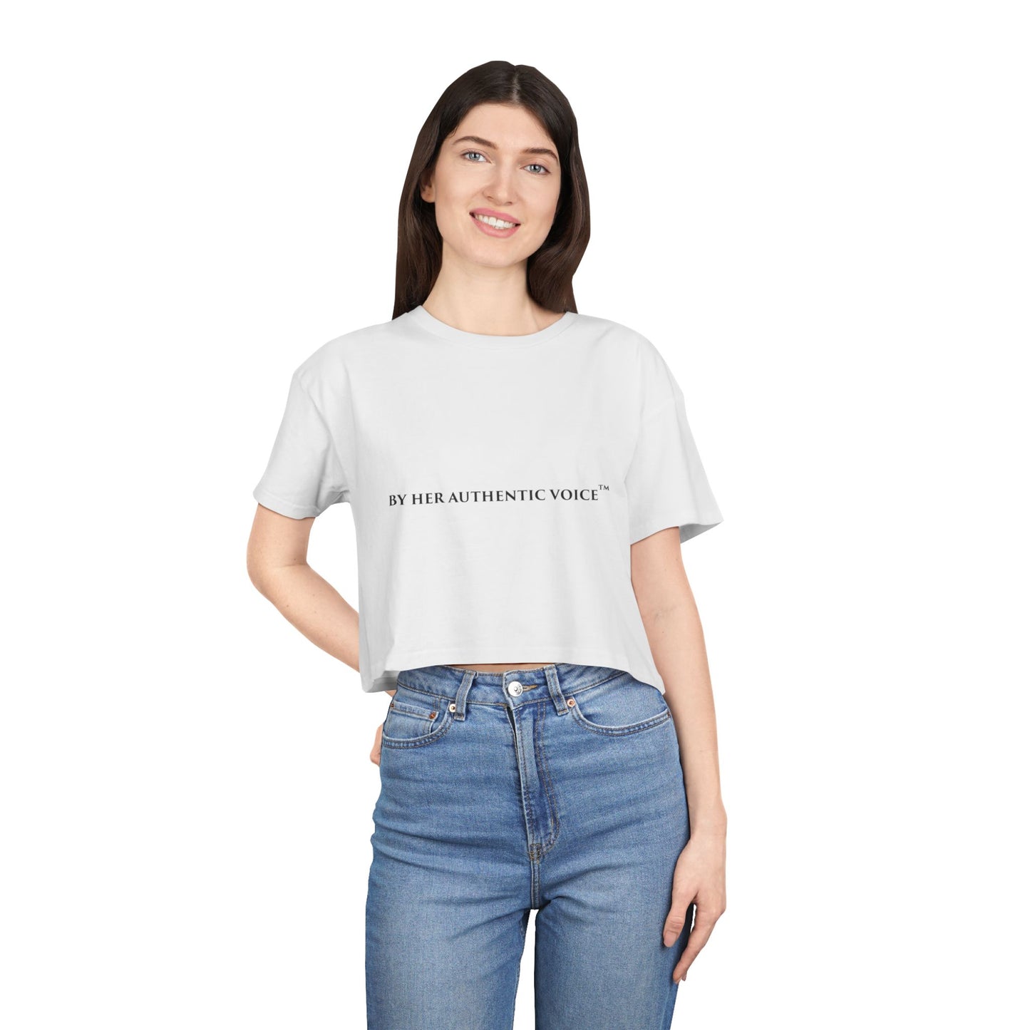 Crop Tee — “By Her Authentic Voice” Minimalist Feminist Graphic Top