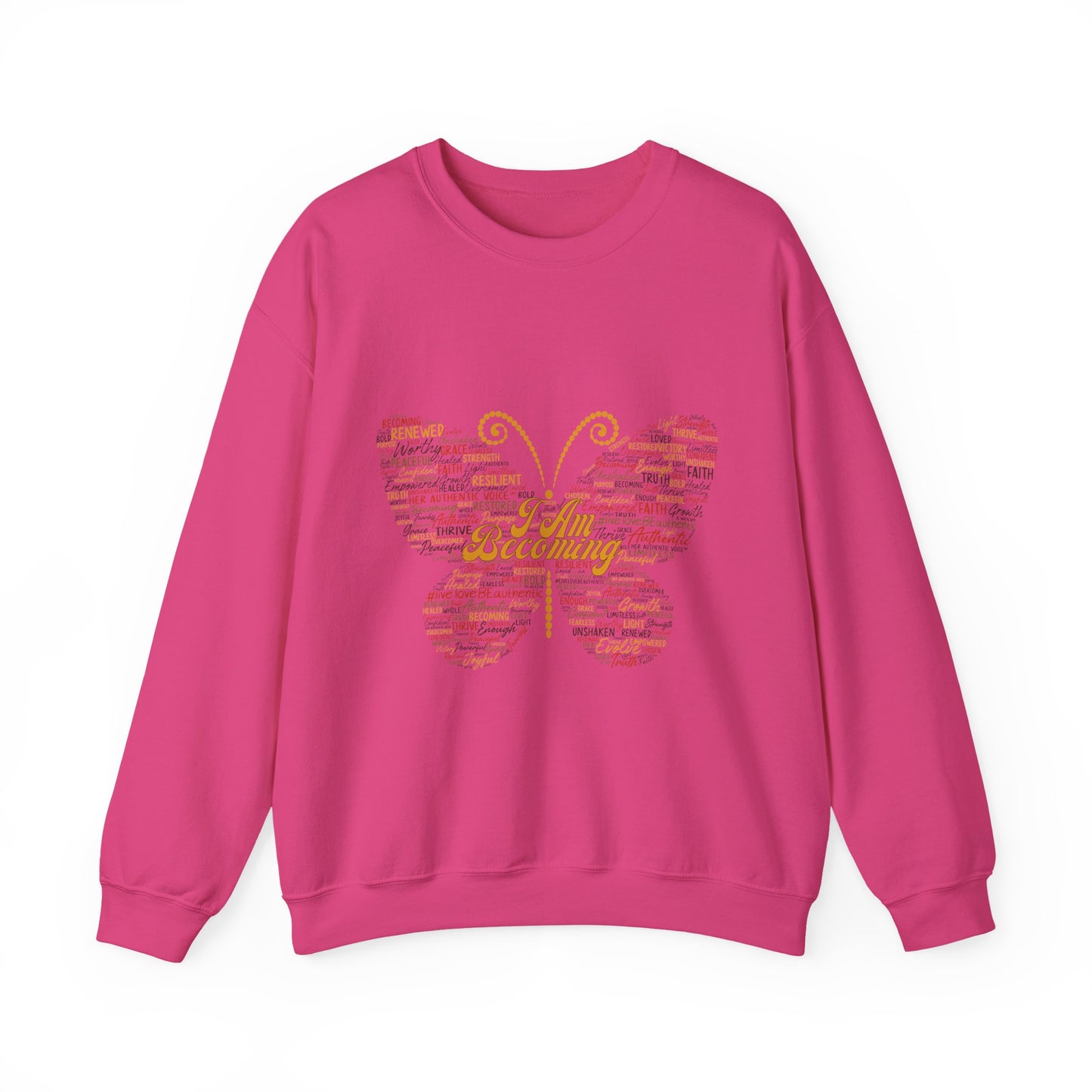 "I am Becoming" Signature Empowerment Sweatshirt - Women Inspiration