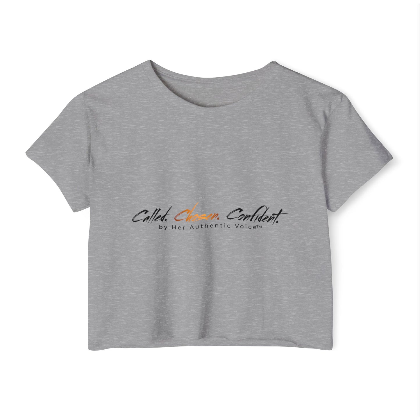 Crop Top — "Called, Chosen, Confident" Inspirational Festival Crop Tee