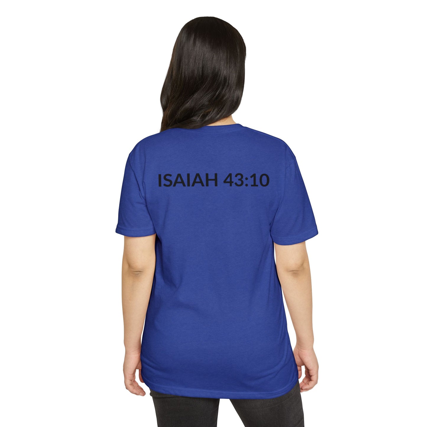 "I Am the Proof!"  Isaiah 43:10 T-Shirt