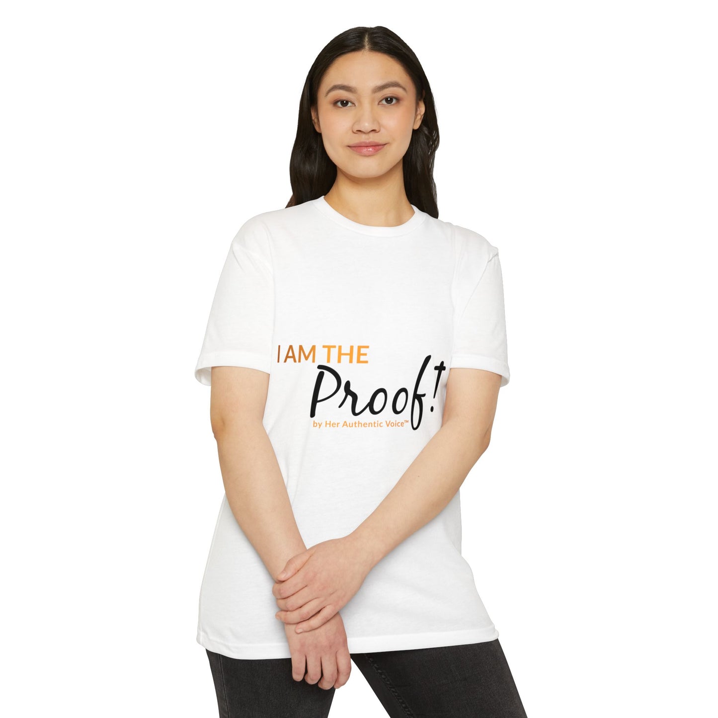 "I Am the Proof!"  Isaiah 43:10 T-Shirt