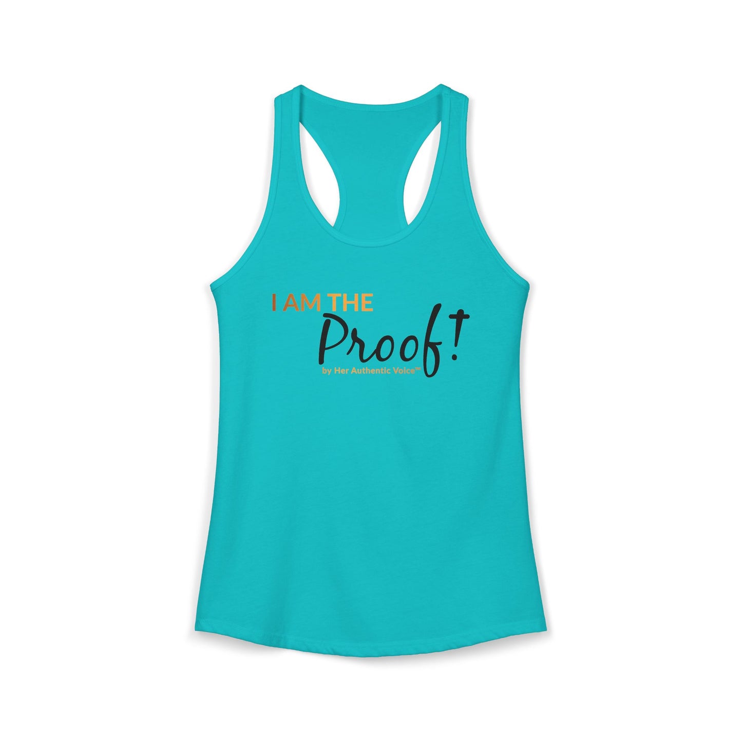 “I Am The Proof” Women's Ideal Racerback Tank
