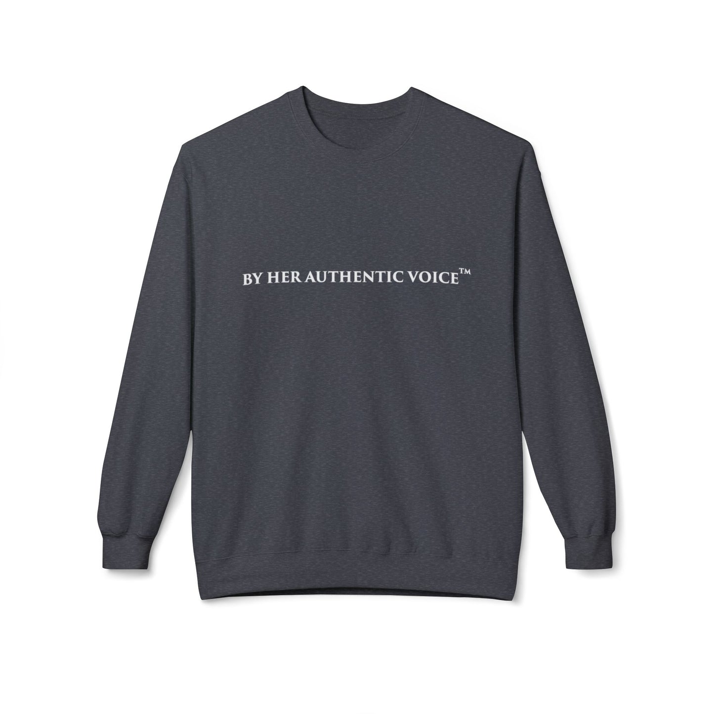 Signature Crewneck Sweatshirt — "By Her Authentic Voice" Minimal Logo