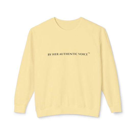 Crewneck Sweatshirt — "By Her Authentic Voice"