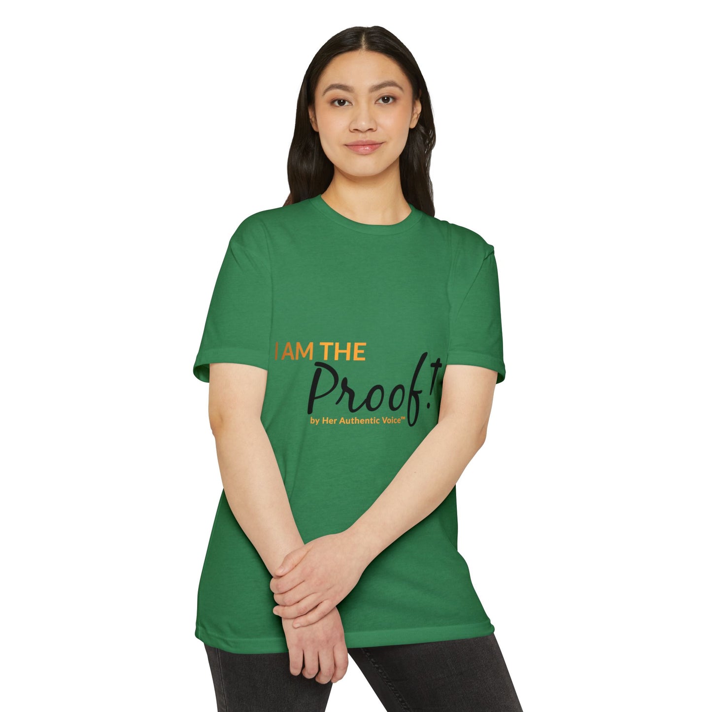 "I Am the Proof!"  Isaiah 43:10 T-Shirt