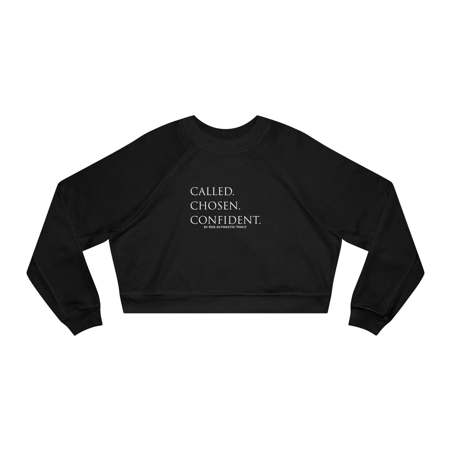 Called. Chosen. Confident. Crop Hoodie — Inspirational Women's Cropped Hoodie