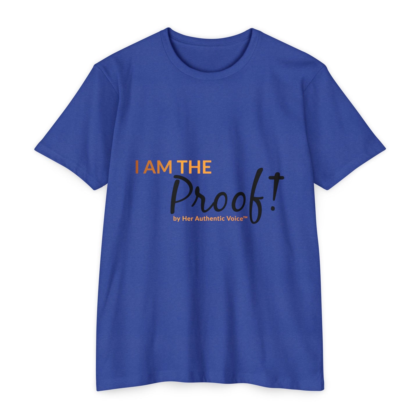 "I Am the Proof!"  Isaiah 43:10 T-Shirt