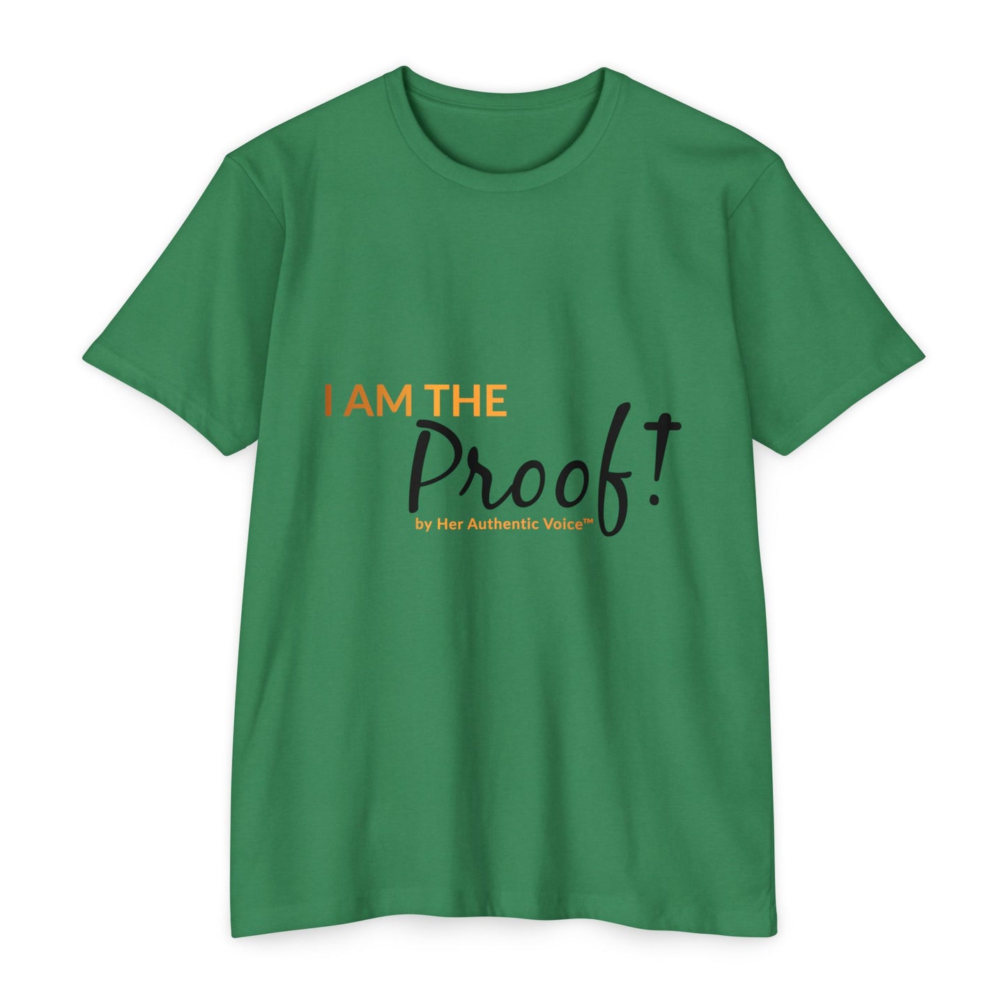 "I Am the Proof!"  Isaiah 43:10 T-Shirt