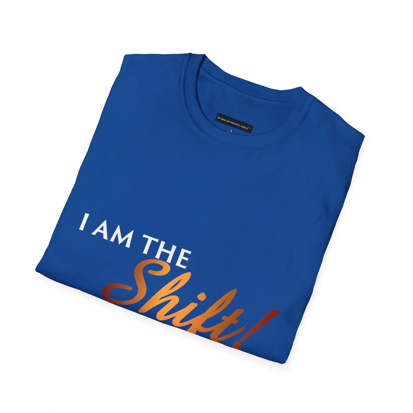"I Am The Shift!" Signature Inspirational Christian Joshua 1:3 Faith Tee