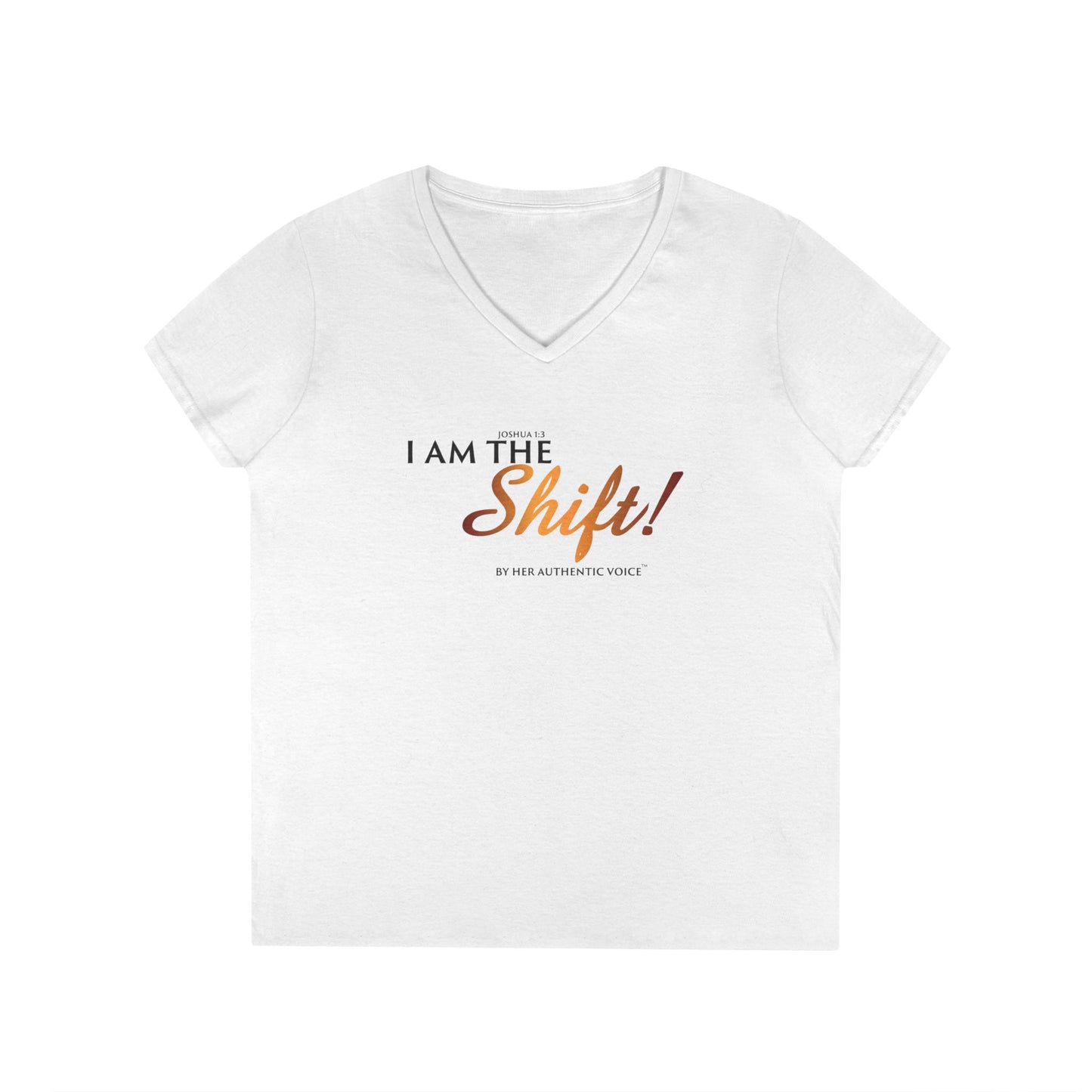 I Am the Shift! V-Neck Tee — Inspirational Christian Joshua 1:3 Shirt