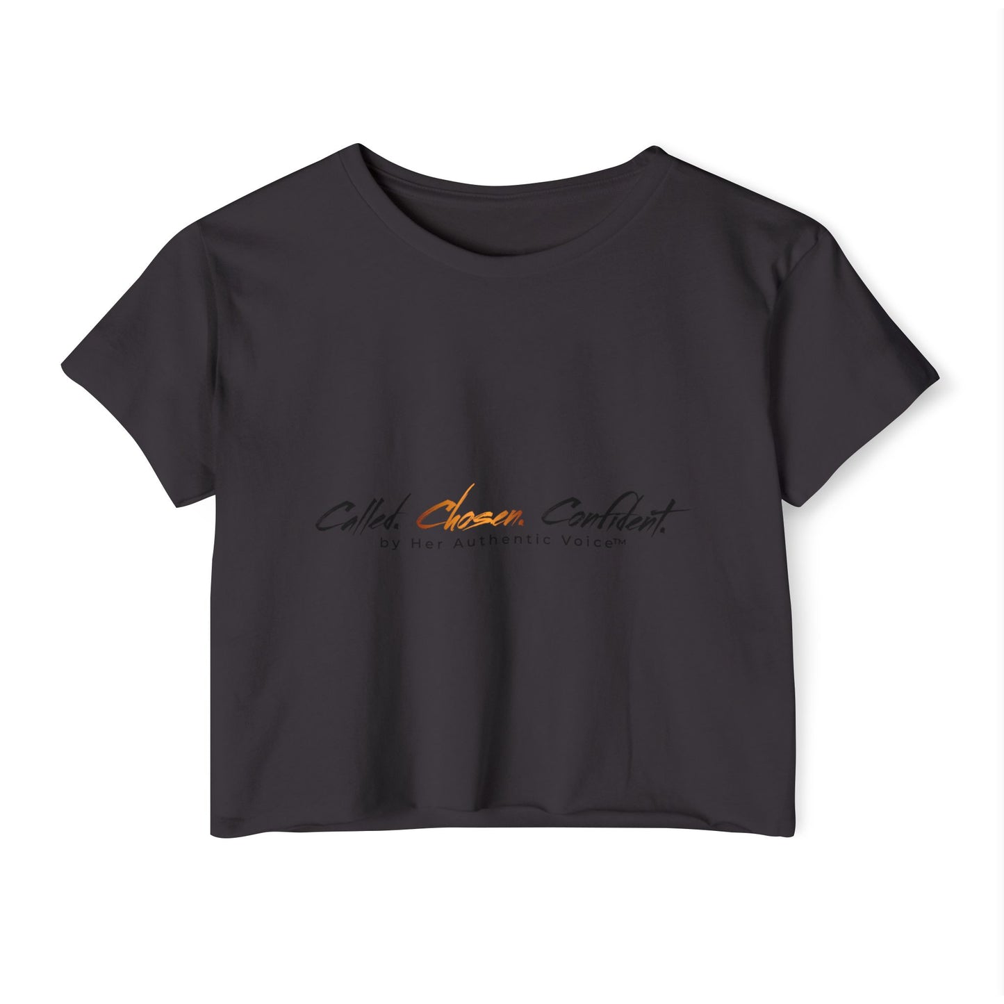 Crop Top — "Called, Chosen, Confident" Inspirational Festival Crop Tee