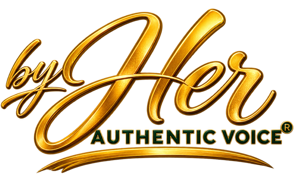 By Her Authentic Voice®